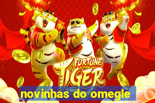 novinhas do omegle